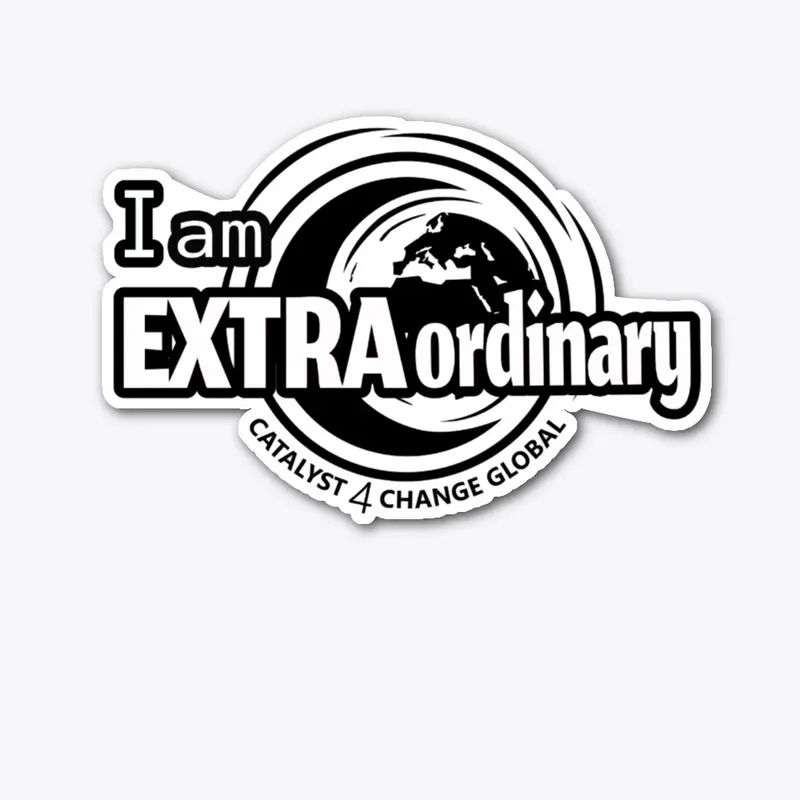 I am EXTRAordinary - BW